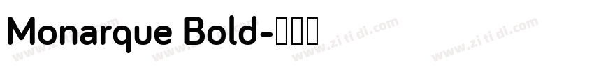 Monarque Bold字体转换